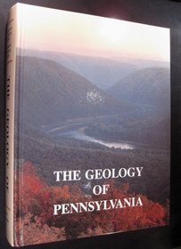 The Geology of Pennsylvania (Special Publication (Geological Survey of Pennsylvania), 1.)