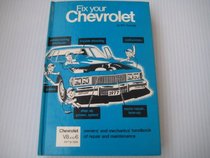 Fix Your Chevrolet: All Models, 1966 to 1977