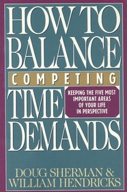 How to Balance Competing Time Demands