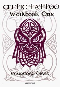 Celtic Tattoo: Workbook Bk. 1