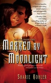 Marked by Moonlight (Moon Chasers, Bk 1)