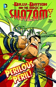 Perilous Peril! (Billy Batson and the Magic of Shazam!)