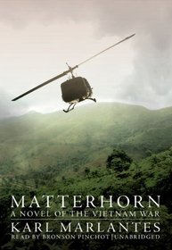 Matterhorn: A Novel of the Vietnam War  (Library Edition)