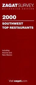 Zagatsurvey 2000 Update: Southwest Restaurants (Zagatsurvey: Southwest Restaurants)