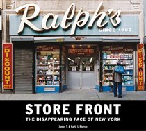 Store Front: The Disappearing Face of New York