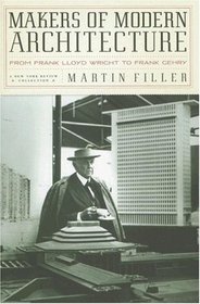 Makers of Modern Architecture: From Frank Lloyd Wright to Frank Gehry (New York Review Books)