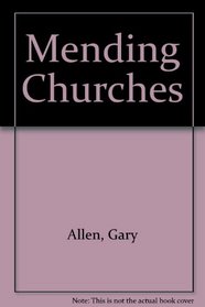 Mending Churches