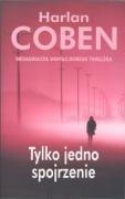 Tylko Jedno Spojrzenie (Just One Look) (Polish Edition)