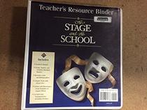 The Stage and the School: Teacher Resource Binder