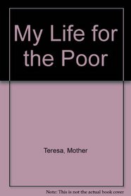 My Life for the Poor
