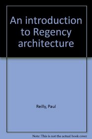 An introduction to Regency architecture