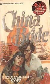 China Bride: Book Two of the Rakehell Dynasty