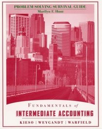 Fundamentals of Intermediate Accounting, Problem Solving Survival Guide