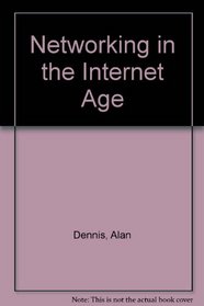 Networking in the Internet Age