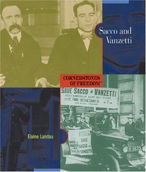 Sacco and Vanzetti (Cornerstones of Freedom. Second Series)