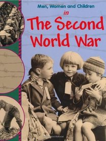 In the Second World War (Men, Women & Children)