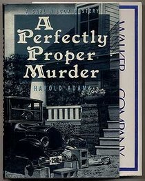 A Perfectly Proper Murder: A Carl Wilcox Mystery