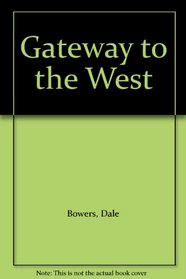 Gateway to the West