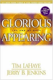 Glorious Appearing: The End of Days (Lahaye, Tim)