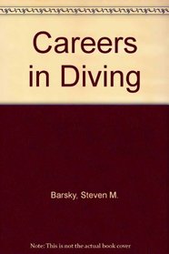 Careers in Diving (Diversification Series)