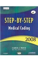 Step-by-Step Medical Coding 2008 Edition - Text, Workbook, 2009 ICD-9-CM, Volumes 1 and 2 Professional Edition and 2009 CPT Professional Edition Package