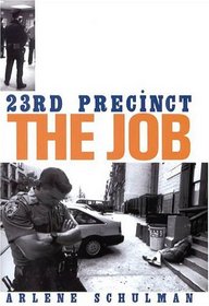 23rd Precinct: The Job