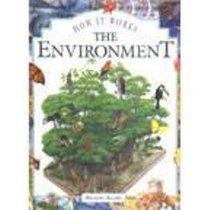 The Environment, The (How it works)