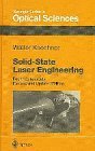 Solid-State Laser Engineering (Series in Optical Sciences)