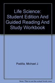 Life Science: Student Edition And Guided Reading And Study Workbook