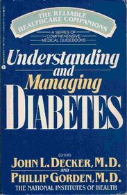 Understanding and Managing Diabetes (The Reliable Healthcare Companions)
