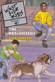 The Pet Sitters (West Side Kids)
