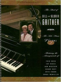 Best Of Bill And Gloria Gaither for Solo Piano Volume II