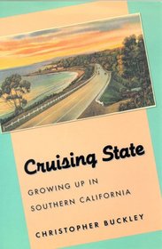 Cruising State: Growing Up in Southern California (Western Literature)