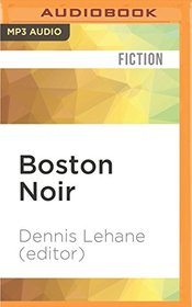 Boston Noir (Akashic Noir)