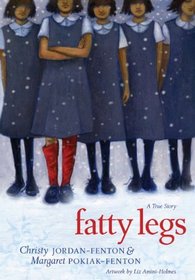 Fatty Legs: A True Story