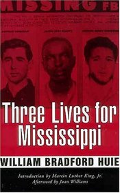 Three Lives for Mississippi (Banner Book)