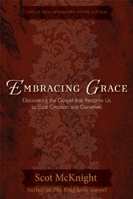 Embracing Grace: A Gospel for All of Us