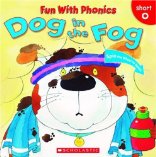 Dog in the Fog (Fun with Phonics)