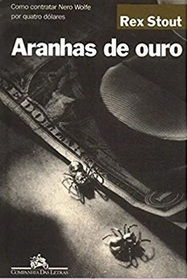 Aranhas de Ouro (The Golden Spiders) (Nero Wolfe, Bk 22) (Portuguese Edition)