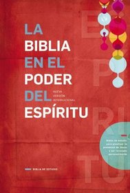 La Biblia en el poder del Espritu NVI (Spanish Edition)
