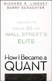 How I Became a Quant: Insights from 25 of Wall Street's Elite