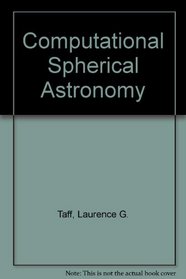 Computational Spherical Astronomy