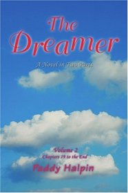 The Dreamer: Volume 2 Chapters 19 to the End