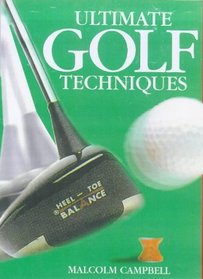 Ultimate Golf Tecniques (Spanish Edition)