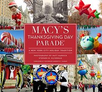 Macy's Thanksgiving Day Parade: A New York City Holiday Tradition