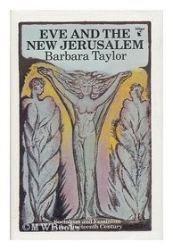 Eve and the New Jerusalem: Socialism and Feminism in the Nineteenth Century