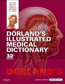 Dorland's Illustrated Medical Dictionary (Dorland's Medical Dictionary)