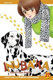 Inubaka: Crazy for Dogs, Vol. 17