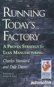 Running Today's Factory: A Proven Strategy for Lean Manufacturing