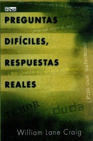 Preguntas difíciles, respuestas reales (Spanish Edition)